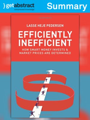 cover image of Efficiently Inefficient (Summary)